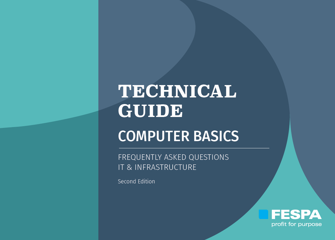 Computer basics – FAQS IT & Infrastructure (Second edition)